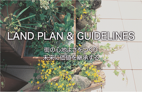 LAND PLAN & GUIDELINES